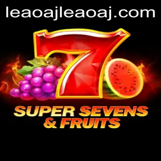 Discover the Excitement of 7SuperSevensFruits and Engage with leaoaj PH Login
