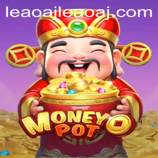 Exploring MoneyPot: A Thrilling Gaming Experience with Leaoaj PH Login