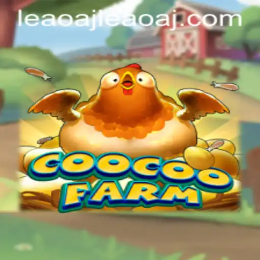 Exploring the Exciting World of CooCooFarm and leaoaj PH Login